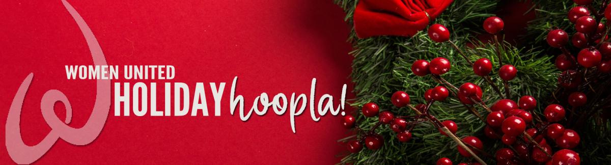 Women United Holiday Hoopla